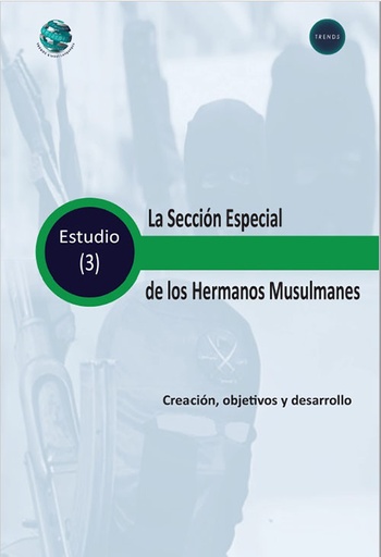 [9789948257714] Estudio 3 : La Sección Especial de los Hermanos Musulmanes Creación, objetivos y desarrollo
