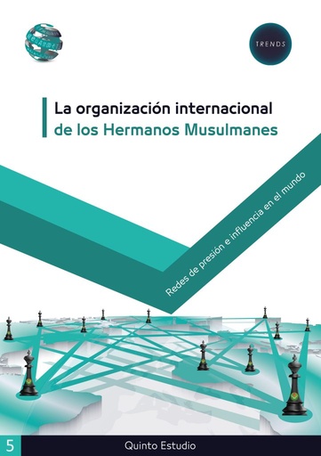 [9789948846741] La organización internacional de los Hermanos Musulmanes Redes de presión e influencia en el mundo