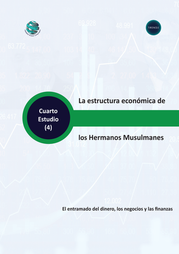 [9789948256571-2021] La estructura economica de los Hermanos Musulmanes: El entramado del dinero, los negocios y las finanzas