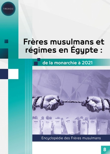 [9789948631187] Freres musulmans et regimes en Egypte: de la monarchie a 2021