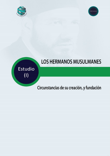 [9789948348610] Los Hermanos Musulmanes Circunstancias de su Creacion, y Fundacion 