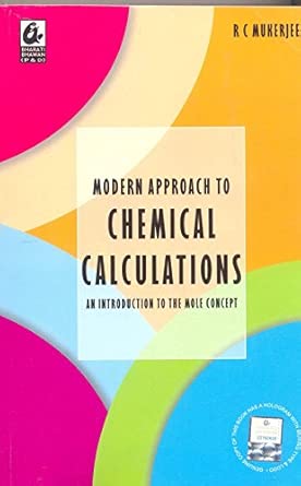 [9788177096415] Modern Approach to Chemical Calculations An Introduction to the Mole Concept