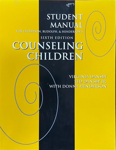 [9780534556877] Student Manual Counseling Children
