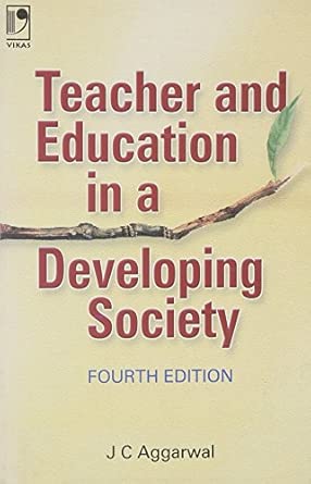 [9788125916154] Teacher and Education in a Developing Society