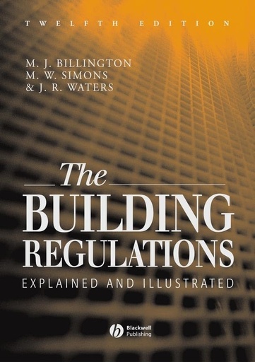 [9780632058372] The Building Regulations Explaned and Illustrated