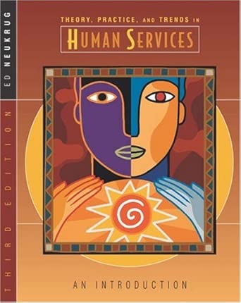 [9780534533847] Theory Practice and Trends in Human Services