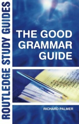 [9780415312264] The Good Grammar Guide