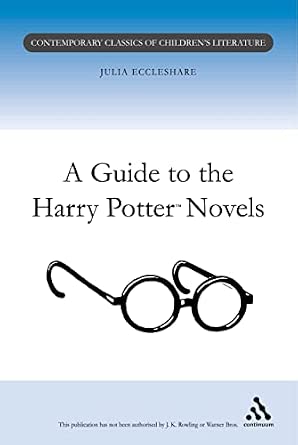 [9780826453174] A Guide to the Harry Potter Novels