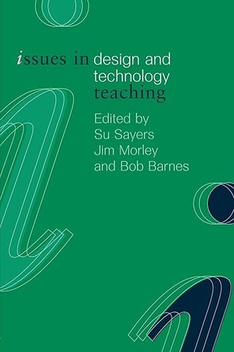 [9780415216869] Issues in Design and Technology Teaching