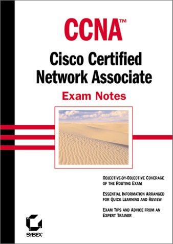[9780782126488] CCNA Cisco Certified Network Associate Exam Notes