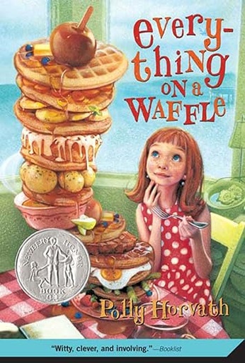 [9780312380045] Every Thing on a Waffle