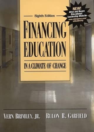 [9780205332359] Financing Education in Climate of Changes