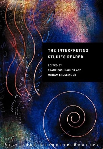 [9780415224789] The Interpreting Studies Reader