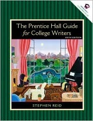 [9780130447319] The Prentice Hall Guide for College Writers