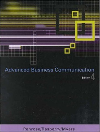 [9780324037395] Advanced Business Communication 