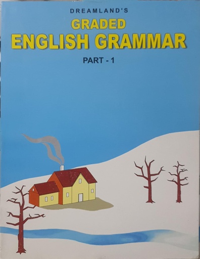 [9781730140785] Dreamland's Graded English Grammar (Part 1)