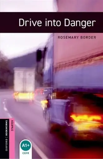 [9780194234207] Drive Into Danger with CD