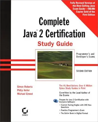 [9780782128253] Java Complete Java 2 Certification Study Guide