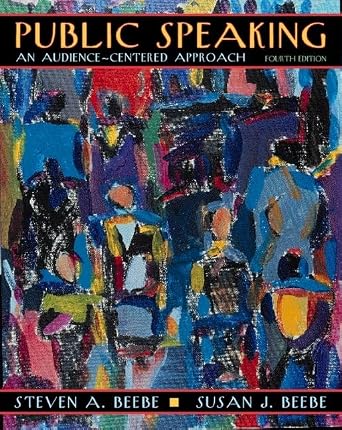 [9780205295593] Public Speaking An Audience Centered Approach 