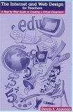 [9780321077516] The Internet and Web Design for Teachers