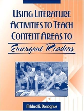 [9780205318254] Using Literature Activities to Teach Content Areas to Emergent Readers
