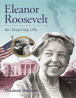 [9781553378112] Eleanor Roosevelt An Inspiring Life