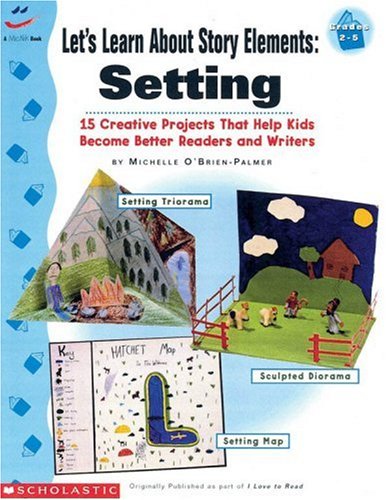 [9780590107150] Lets Learn About Story Elements Setting