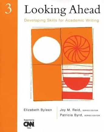 [9780838479025] Looking Ahead (3) Developing Skills for Academic Writing
