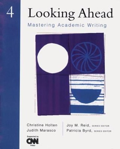 [9780838478936] Looking Ahead (4) Mastering Academic Writing