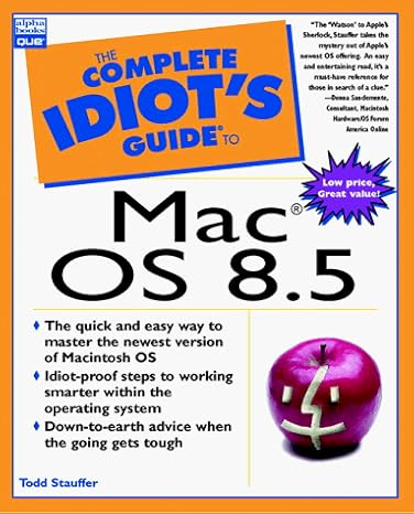 [9780789718112] The Complete Idiot's Guide to Mac OS 8.5