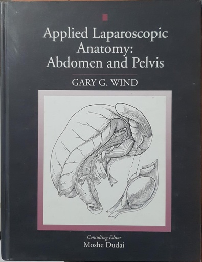 [9780683091366] Applied Laparoscopic Anatomy Abdomen and Pelvis