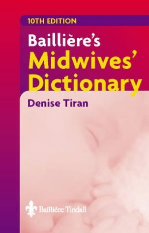 [9780702026829] Bailliere's Midwives Dictionary