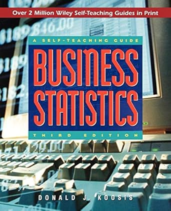 [9780471162612] Business Statistics A Self-Teaching Guide