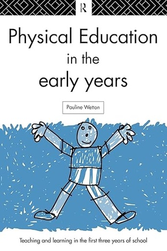 [9780415135290] Physical Education in the Early Years