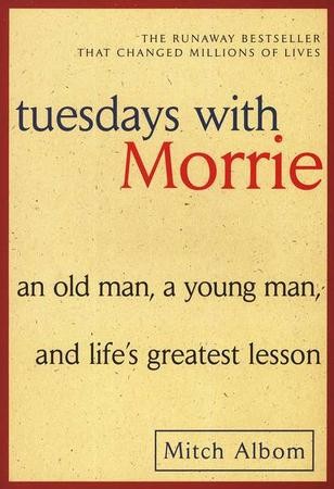 [9780767905923] Tuesday with Morrie An Old Man, A Young Man, and Life's Greatest Lesson