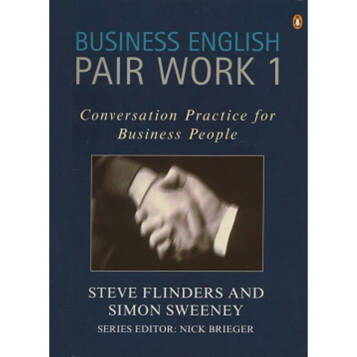 [9780140816808] Business English Pair Work 1 : Conversation Practice for Business People
