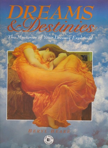 [9780752510699] Dreams and Destiny The Mystery of Your Dreams Explained