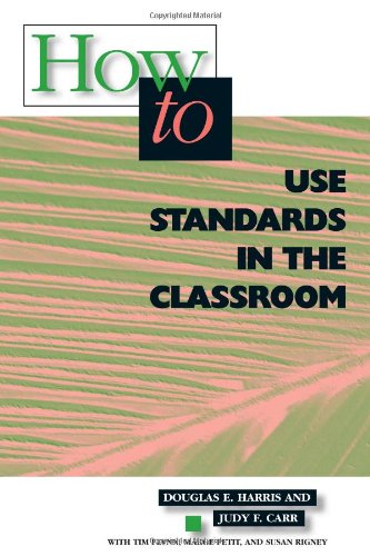 [9780871202680] How to Use Standards in the Classroom 