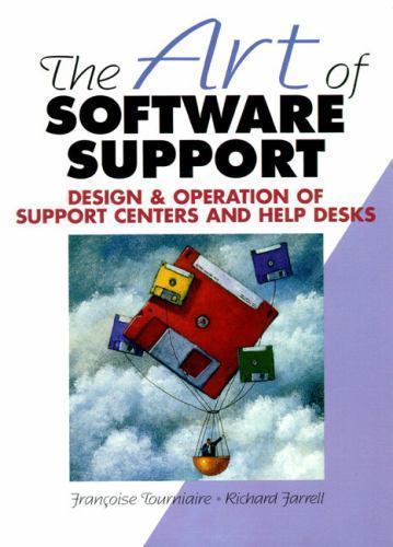 [9780135694503] The Art of Software Support  Design and Operation of Support Centers and Help Desks