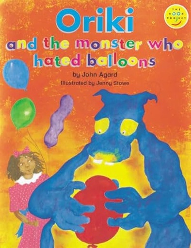 [9780582120921] Oriki and the Monster Who Hated Balloons