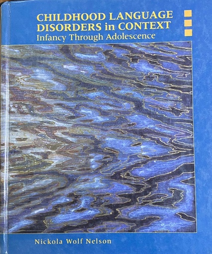 [9780675212038] Childhood Language Disorders in Context Infancy Through Adolescence