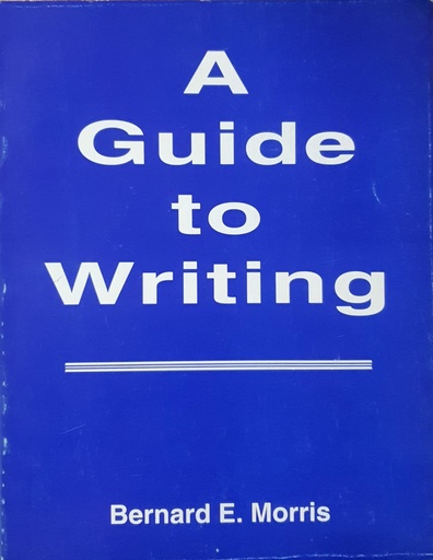[9781880157004] A Guide to Writing