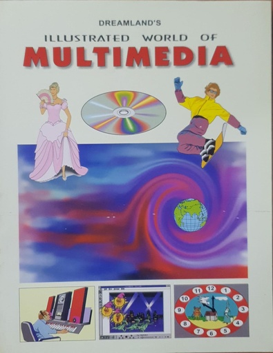[9781730130397] Illustrated World of Multimedia