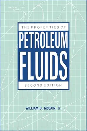 [9780878143351] The Properties of Petroleum Fluids