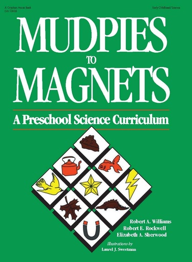 [9780876591123] Mudpies to Magnets A Preschool Science Curriculum