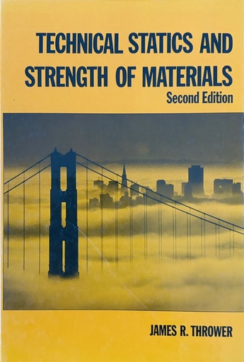 [9780827339187] Technical Statics and Strength of Materials