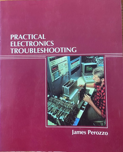 [9780827324336] Practical Electronics Troubleshooting
