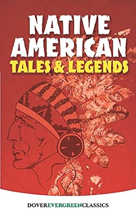[9780486414768] Native American Tales and Legends
