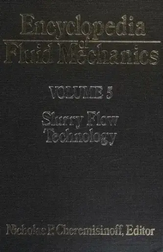 [9780872015173] Encyclopedia of Fluid Mechanics 5: Slurry Flow Technology