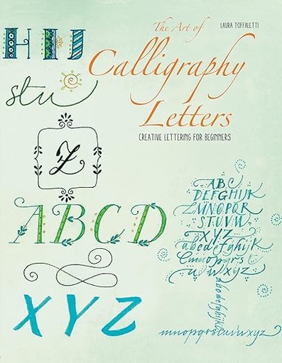 [9781684810307] The Art of Calligraphy Letters: Creative Lettering for Beginners